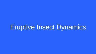 Eruptive Insect Dynamics featured image